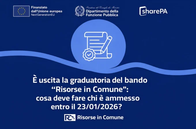 È stata pubblicata la graduatoria del bando “Risorse in Comune”: cosa deve fare chi è ammesso entro il 23/01/2026?